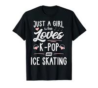 Just A Girl Who Loves K-Pop And Ice Skating Gift Women T-Shirt