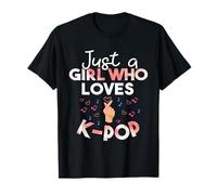 Just A Girl Who Loves K-Pop Funny Korean Music Lover Gift T-Shirt