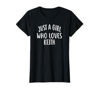 Just A Girl who loves KEITH T-Shirt Cute KEITH T-Shirt