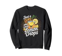 Just A Girl Who Loves Lemon Drops Cocktail Martini Drinker Sweatshirt