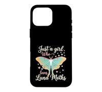 Just A Girl Who Loves Luna Moths Moon Insect Lover Case for iPhone 16 Pro Max