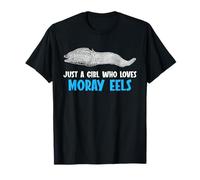 Just a girl who loves Moray Eels Moray Eel T-Shirt