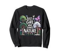 Just A Girl Who Loves Nature Sweatshirt