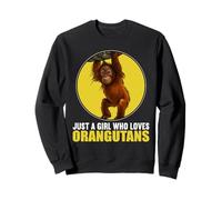 Just a Girl who loves Orangutans Orangutan Sweatshirt