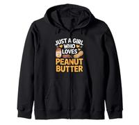 Just A Girl Who Loves Peanut Butter Food Zip Hoodie