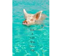 Just A Girl Who Loves Pigs Notebook: cute pig swimming lined notebook journal - Composition Notebook to Draw and Write In School, High school and College (6 x 9 Size) - Matte Cover