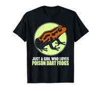 Just a Girl who loves Poison Dart Frogs Poison Dart Frog T-Shirt