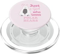 Just a Girl Who Loves Polar Bears Wildlife Arctic PopSockets PopGrip for MagSafe