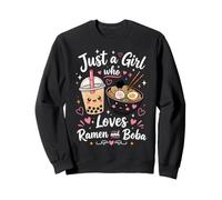 Just A Girl Who Loves Ramen And Boba Tea Sweatshirt
