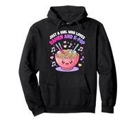 Just A Girl Who Loves Ramen and K-Pop Kawaii Girls Pullover Hoodie