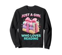 Just a Girl Who Loves Reading Women Book Lover Bookworm Sweatshirt