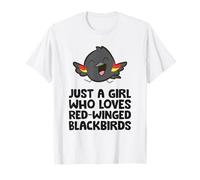 Just A Girl Who Loves Red-Winged Blackbirds T-Shirt
