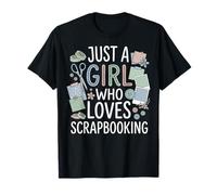 Just A Girl Who Loves Scrapbooking T-Shirt