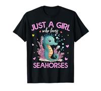 Just A Girl Who Loves Seahorses Girls Kids Women T-Shirt