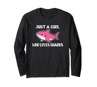 Just A Girl Who Loves Sharks Long Sleeve T-Shirt