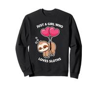Just a Girl Who Loves Sloths - Funny Sloth Lover Sweatshirt