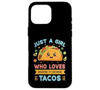 Just a Girl Who Loves Tacos Cute Kawaii Foodie Cartoon Case for iPhone 16 Pro Max