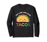 Just A Girl Who Loves Tacos Mexican Food Lover Men Women Long Sleeve T-Shirt