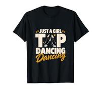 Just a Girl Who Loves Tap Dancing Tap Dancer Tap Shoes Dance T-Shirt
