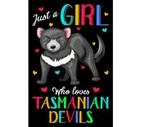 Just A Girl Who Loves Tasmanian Devils: Tasmanian Devil Journal Notebook, Gift for Tasmanian Devil Lovers, Funny Tasmanian Devil Blank Lined Notebook, ... Who Loves Tasmanian Devils, Tasmanian Devil