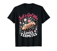 Just a Girl Who Loves Termites Pest Control Insect T-Shirt