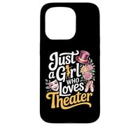 Just a Girl Who Loves Theater Cute Actress Stage Performers Case for iPhone 15 Pro