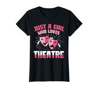 Just A Girl Who Loves Theatre Drama Actress Acting Lovers T-Shirt