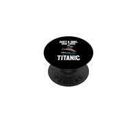 Just A Girl Who Loves Titanic RMS Titanic Ship History PopSockets Adhesive PopGrip
