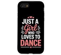 Just A Girl Who Loves To Dance Modern Dancer Vibes Case for iPhone SE (2020) / 7/8
