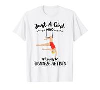 Just A Girl Who Loves Trapeze Artists Value Graphic T-Shirt, Men, White, S
