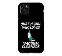Just a Girl Who Loves Vacuum Cleaners Household Cleaning Case for iPhone 11 Pro Max