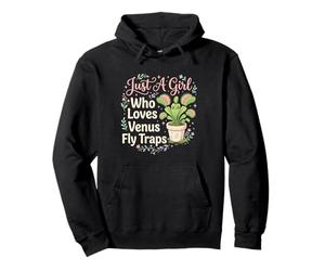 Just A Girl Who Loves Venus Fly Trap Pullover Hoodie