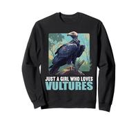 Just a Girl who loves Vultures. Vultures Vulture Sweatshirt