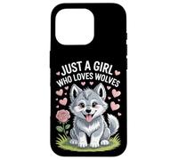Just A Girl Who Loves Wolves Wolves Experience Nature Lover Case for iPhone 16 Pro