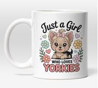 Just A Girl Who Loves Yorkies Mug - Cute Kawaii Coffee Cup - Adorable Yorkshire Terrier Design with Floral Hearts - 11oz Ceramic