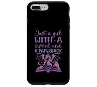 Just A Girl with a Sword and A Paperback Fantasy Book Lover Case for iPhone 7 Plus/8 Plus