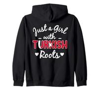 Just A Girl With Turkish Roots Turkiye Pride Zip Hoodie