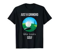 Just A Grandad Who Loves Golf - Funny Golfing T-Shirt