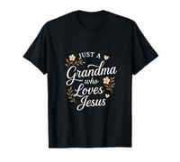 Just A Grandma Who Loves Jesus - Christian Faith T-Shirt