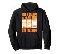 Just a Grandpa who loves Slot Machines Pullover Hoodie