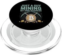 Just A Guy Mining My Own Business Cryptocurrency Joke - PopSockets PopGrip for MagSafe