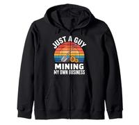 Just A Guy Mining My Own Business - Zip Hoodie