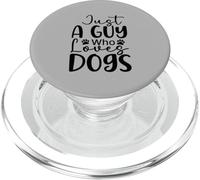 Just A Guy Who Loves Dogs Fun Typographic Design PopSockets PopGrip for MagSafe