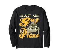 Just a Guy Who Really Loves Playing The Piano Humor Long Sleeve T-Shirt