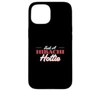 Just A Hibachi Hottie Teppanyaki Japanese Cook Hibachi Chef Case for iPhone 15