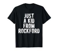 Just A Kid from Rockford Retro Love Hometown Rockford T-Shirt