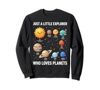 Just A Little Explorer Who Loves Planets Solar System Space Sweatshirt