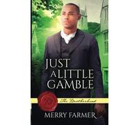 Just a Little Gamble: 8 (The Brotherhood)