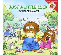 Just a Little Luck (Little Critter)