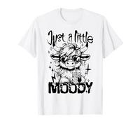 Just A Little Moody T-Shirt